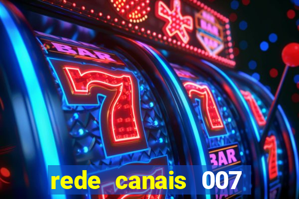 rede canais 007 cassino royale